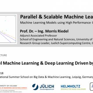 Parallel Machine Learning and Deep Learning Driven by HPC Morris Riedel