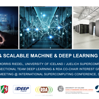 2018-11-14 Parallel and Scalable Machine and Deep Learning at JSC Morris Riedel